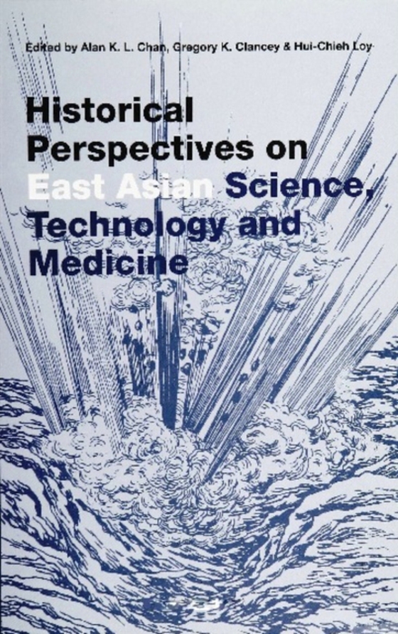 Historical Perspectives On East Asian Science, Technology And Medicine (e-bog) af -