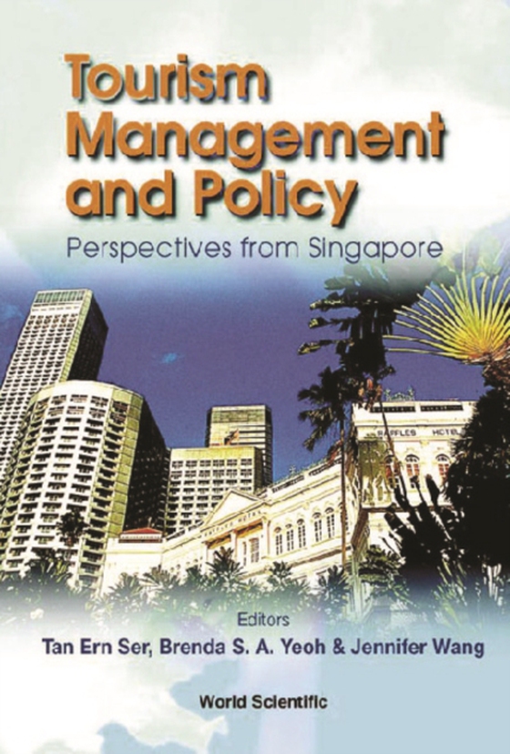 Tourism Management And Policy: Perspectives From Singapore (e-bog) af -