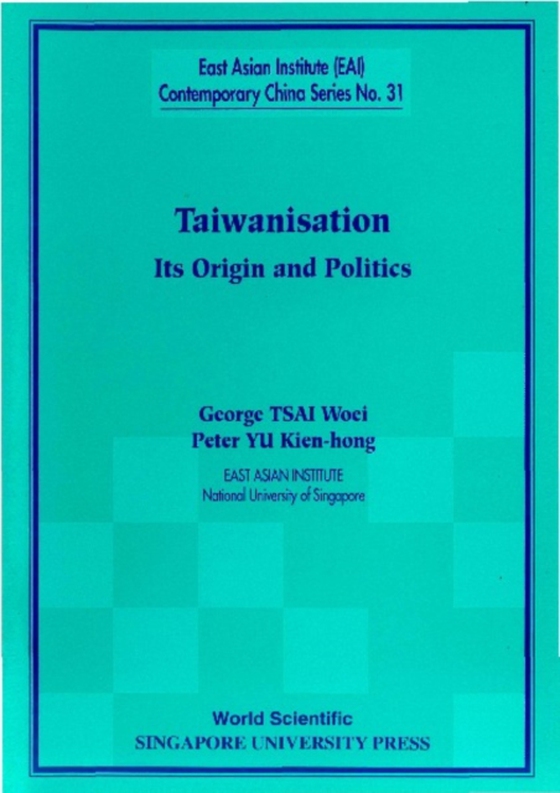 Taiwanisation: Its Origin And Politics