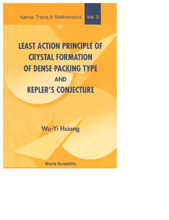 Least Action Principle Of Crystal Formation Of Dense Packing Type And Kepler's Conjecture