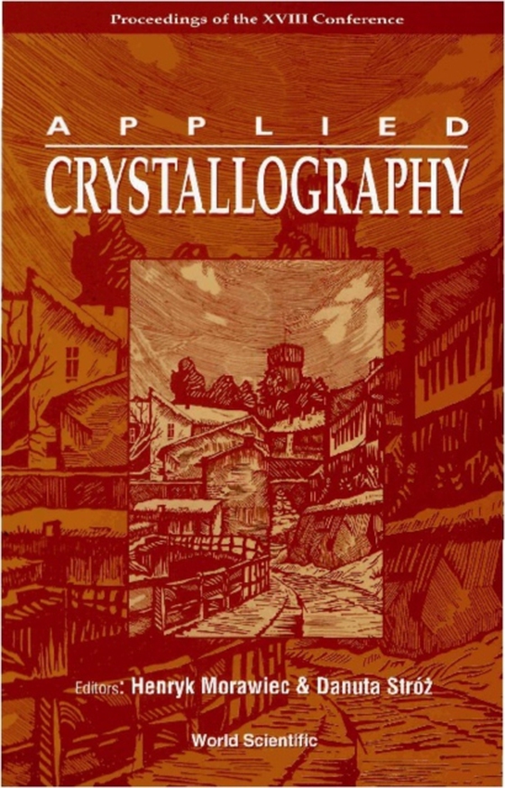 Applied Crystallography, Procs Of The Xviii Conf