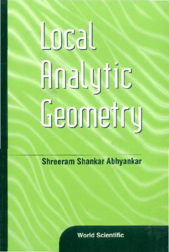 Local Analytic Geometry (e-bog) af Shreeram Shankar Abhyankar, Abhyankar