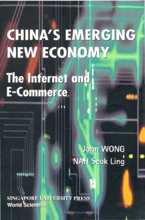 China's Emerging New Economy (e-bog) af John Wong, Wong