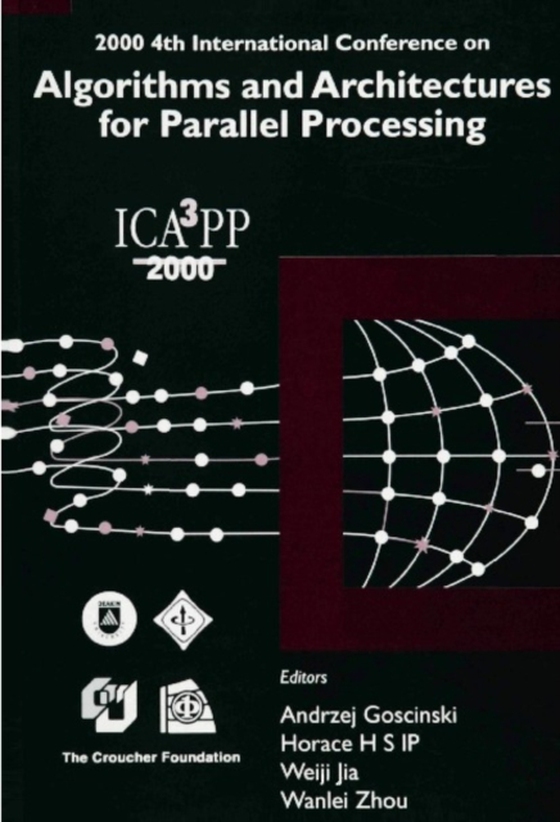 Algorithms & Architectures For Parallel Processing, 4th Intl Conf (e-bog) af -