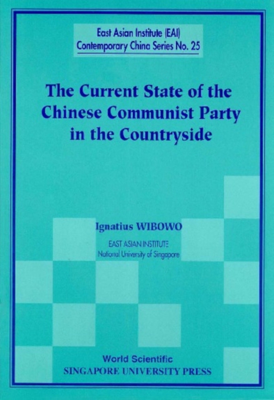 Current State Of The Chinese Communist Party In The Countryside, The (e-bog) af Ignatius Wibowo, Wibowo