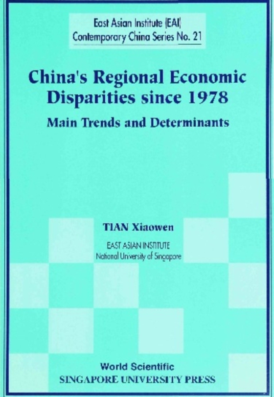 China's Regional Economic Disparities Since 1978: Main Trends And Determinants (e-bog) af Xiaowen Tian, Tian