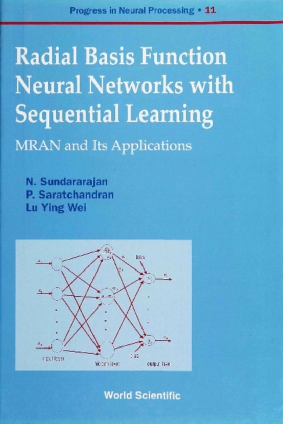 Radial Basis Function Neural Networks With Sequential Learning, Progress In Neural Processing (e-bog) af Narasimman Sundararajan, Sundararajan