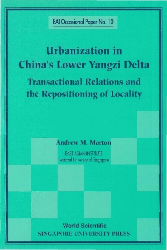 Urbanization In China's Lower Yangzi Delta: Transactional Relations And The Repositioning Of Locality (e-bog) af Andrew M Marton, Marton