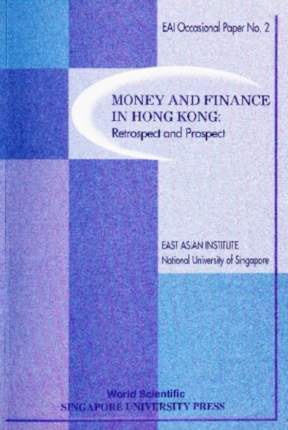 Money And Finance In Hong Kong: Retrospect And Prospect (e-bog) af East Asian Institute, East Asian Institute