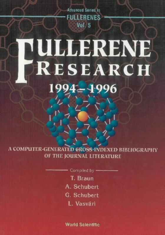 Fullerene Research 1994-1996, A Computer-generated Cross-indexed Bibiliography Of Journal Literature