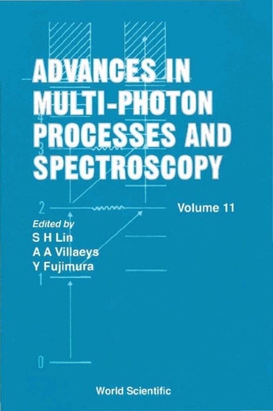 Advances In Multi-photon Processes And Spectroscopy, Vol 11 (e-bog) af -