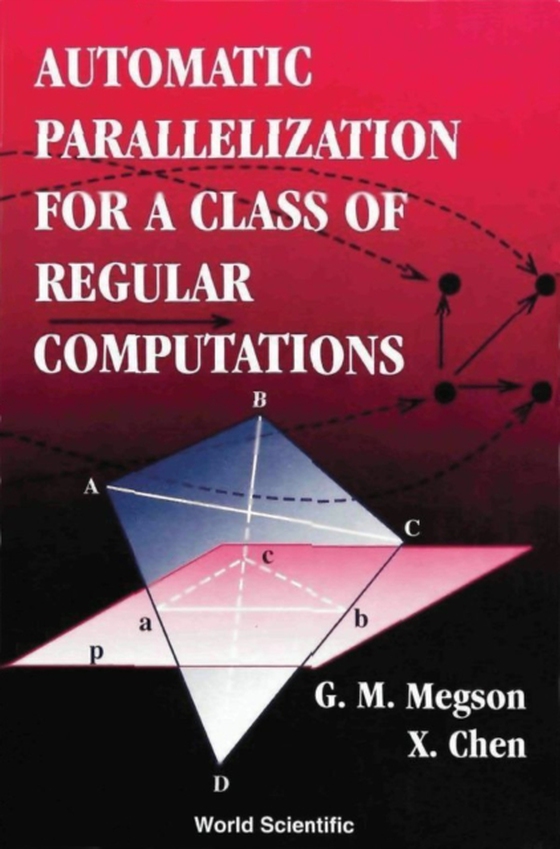 Automatic Parallelization For A Class Of Regular Computations (e-bog) af Xian Chen, Chen