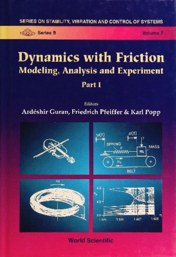 Dynamics With Friction: Modeling, Analysis And Experiment (Part I) (e-bog) af Karl Popp, Popp