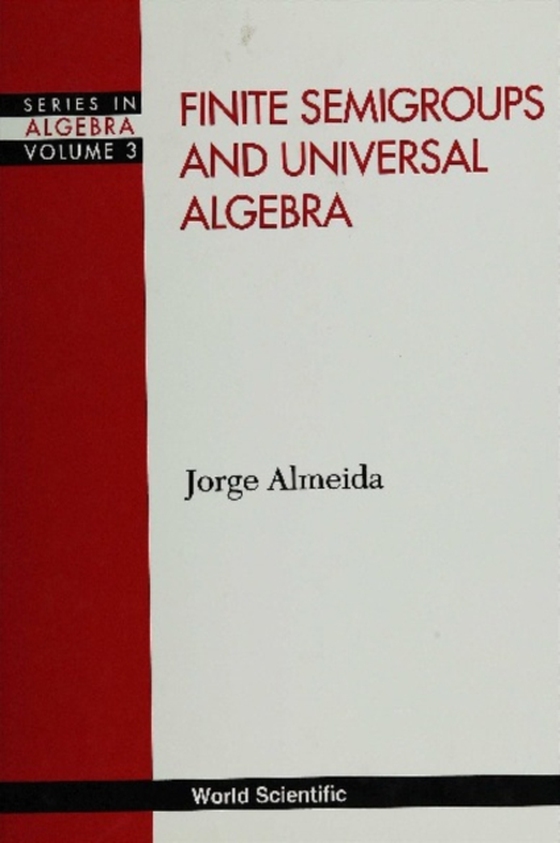 Finite Semigroups And Universal Algebra (e-bog) af Jorge Almeida, Almeida