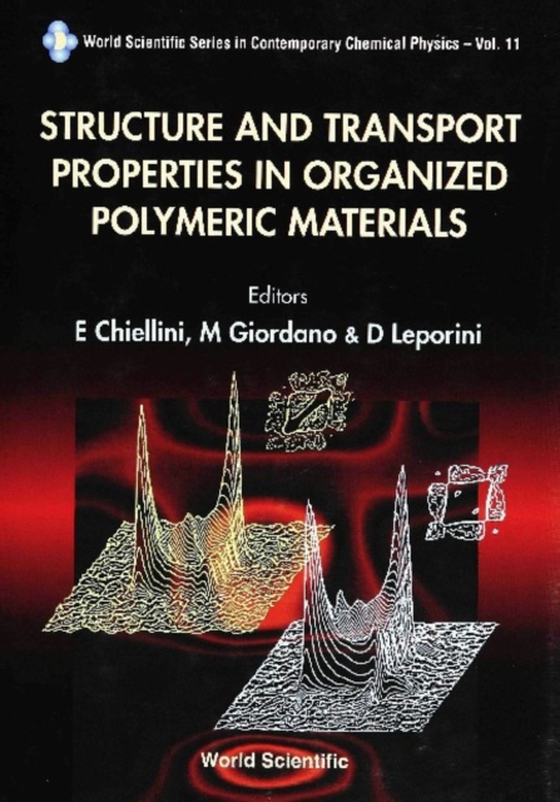 Structure And Transport Properties In Organized Polymeric Materials (e-bog) af -