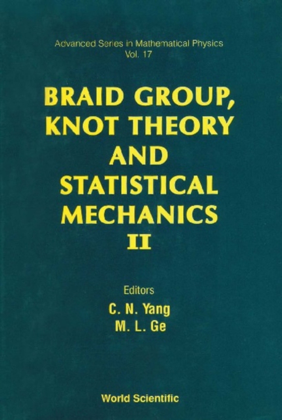 Braid Group, Knot Theory And Statistical Mechanics Ii (e-bog) af -