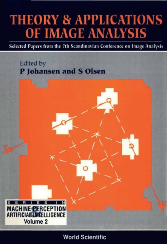 Theory And Applications Of Image Analysis: Selected Papers From The 7th Scandinavian Conference On Image Analysis (e-bog) af -