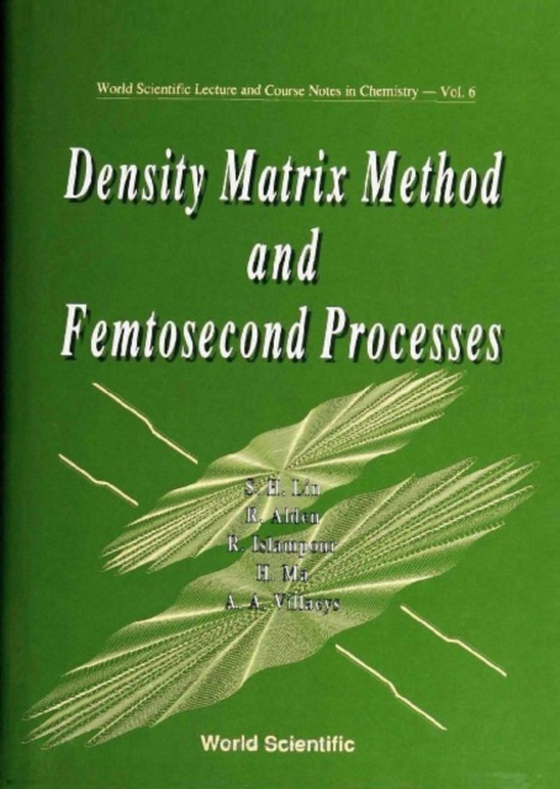 Density Matrix Method And Femtosecond Processes (e-bog) af Albert A Villaeys, Villaeys