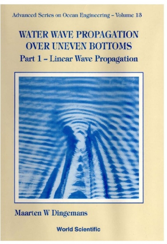 Water Wave Propagation Over Uneven Bottoms (In 2 Parts)