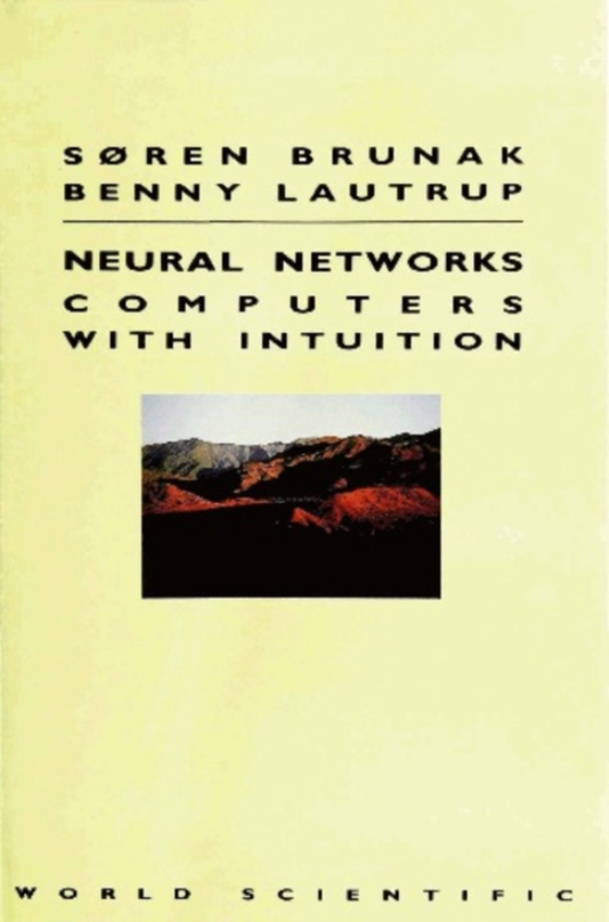 Neural Networks: Computers With Intuition (e-bog) af S Brunak, Brunak