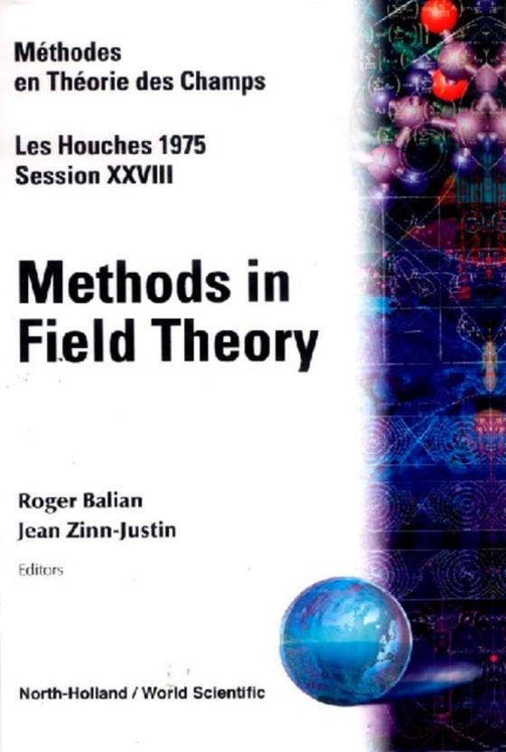 Methods In Field Theory: Les Houches Session Xxviii (e-bog) af J Zinn-justin, Zinn-justin
