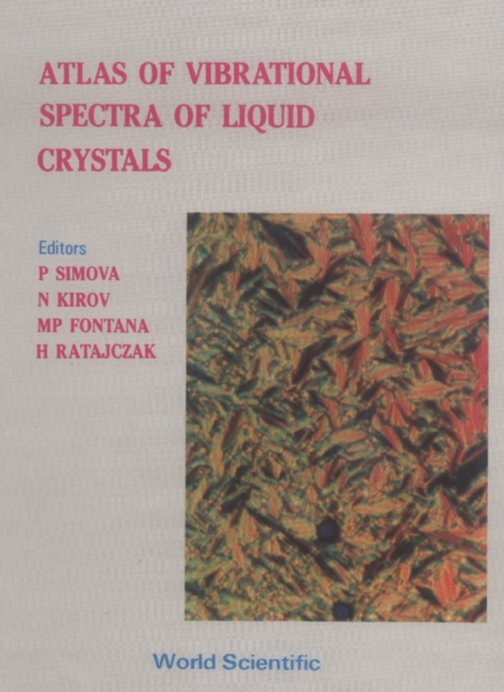 Atlas Of Vibrational Spectra Of Liquid Crystals (e-bog) af P Simova, Simova