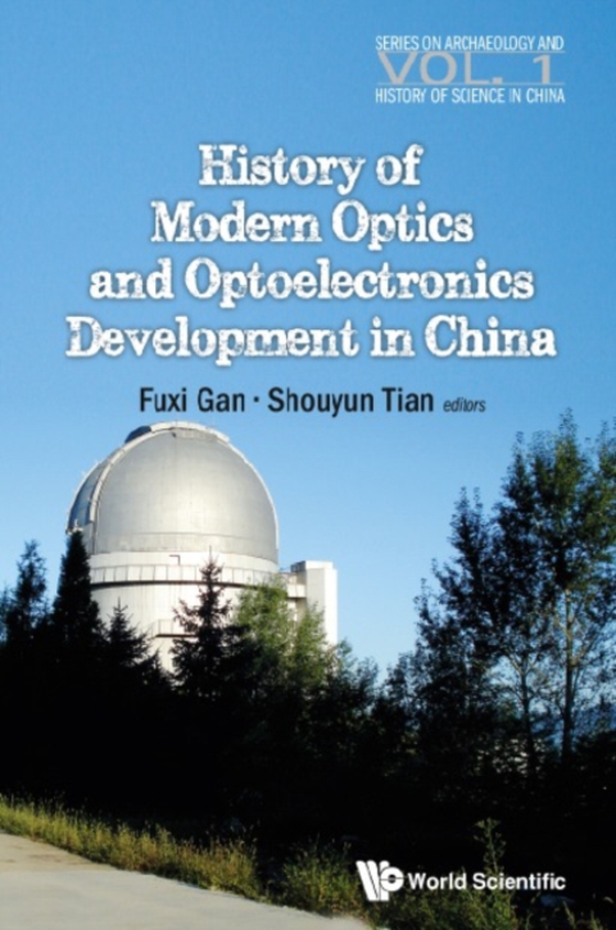 History Of Modern Optics And Optoelectronics Development In China (e-bog) af -