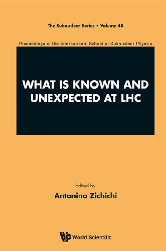 What Is Known And Unexpected At Lhc - Proceedings Of The International School Of Subnuclear Physics (e-bog) af -