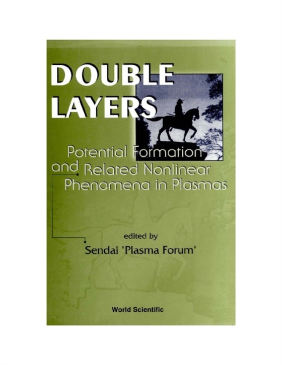 Double Layers: Potential Formation And Related Nonlinear Phenomena In Plasmas: Proceedings Of The 5th Symposium (e-bog) af -