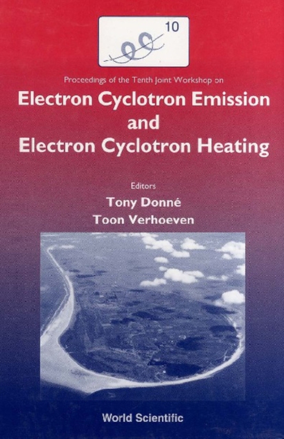 Ec-10: Proceedings Of The 10th Joint Workshop On Electron Cyclotron Emission And Electron Cyclotron Resonance (e-bog) af -