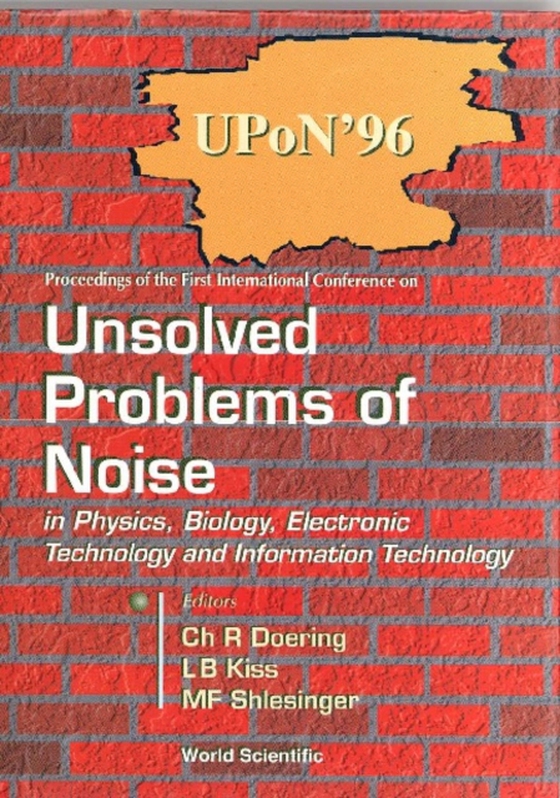 Unsolved Problems Of Noise In Physics, Biology, Electronic Technology And Information Technology, Proc (e-bog) af -