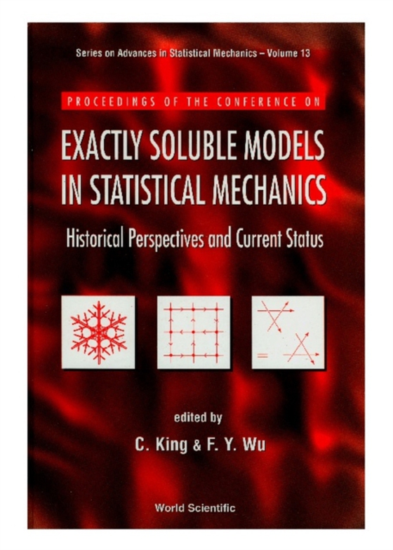 Exactly Soluble Models In Statistical Mechanics - Historical Perspectives And Current Status (e-bog) af -