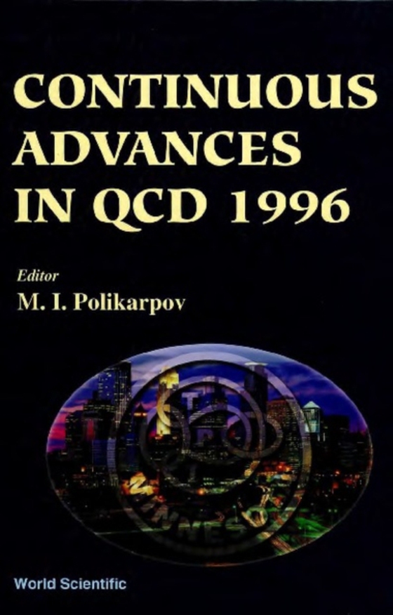 Continuous Advances In Qcd 1996 - Proceedings Of The Conference (e-bog) af -