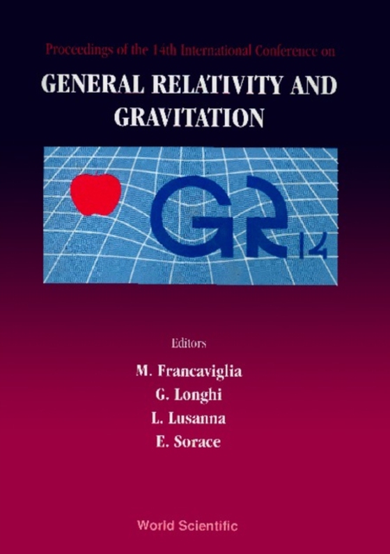 General Relativity And Gravitation: Proceedings Of The 14th International Conference (e-bog) af -