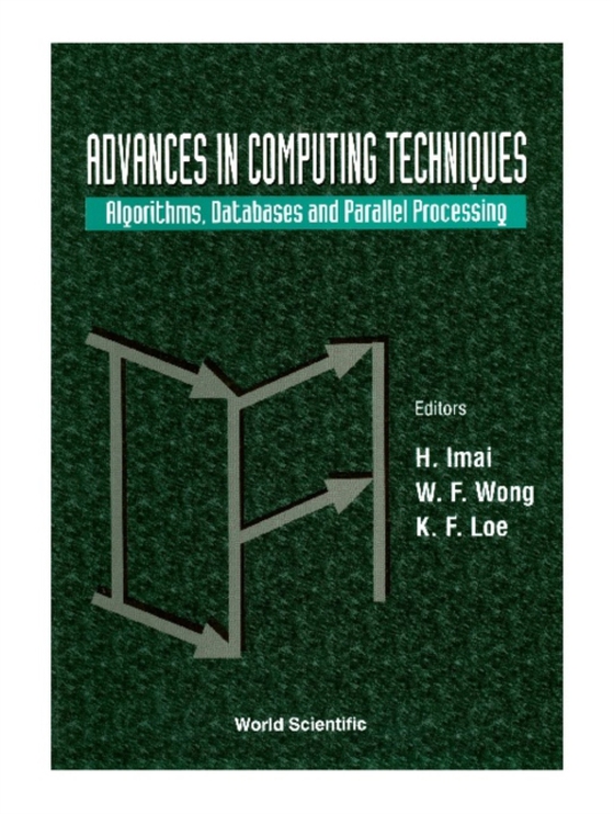 Advances In Computing Techniques: Algorithms, Databases And Parallel Processing (e-bog) af -