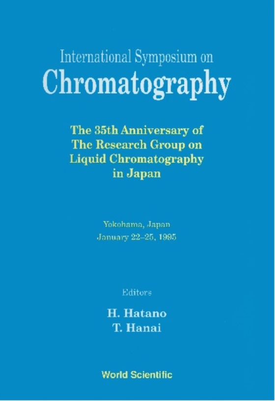 International Symposium On Chromatography - The 35th Anniversary Of The Research Group On Liquid Chromatography In Japan (e-bog) af -