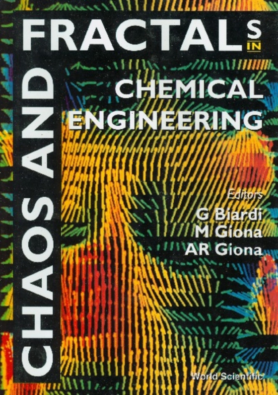 Chaos And Fractals In Chemical Engineering - Proceedings Of The First National Conference
