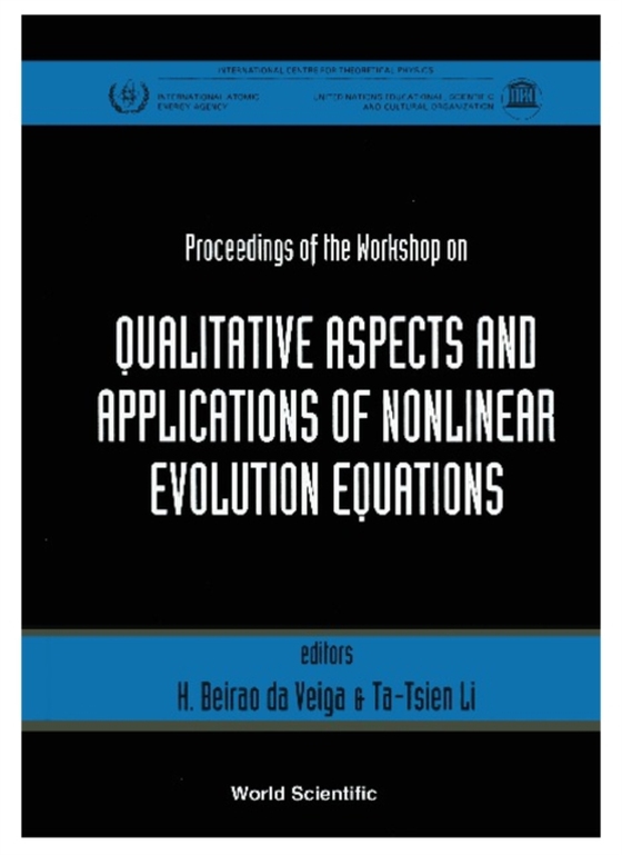 Qualitative Aspects And Applications Of Nonlinear Evolution Equations - Proceedings Of The Workshop