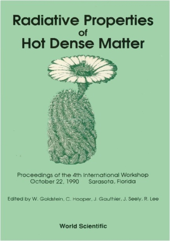 Radiative Properties Of Hot Dense Matter - Proceedings Of The International Workshop (e-bog) af -