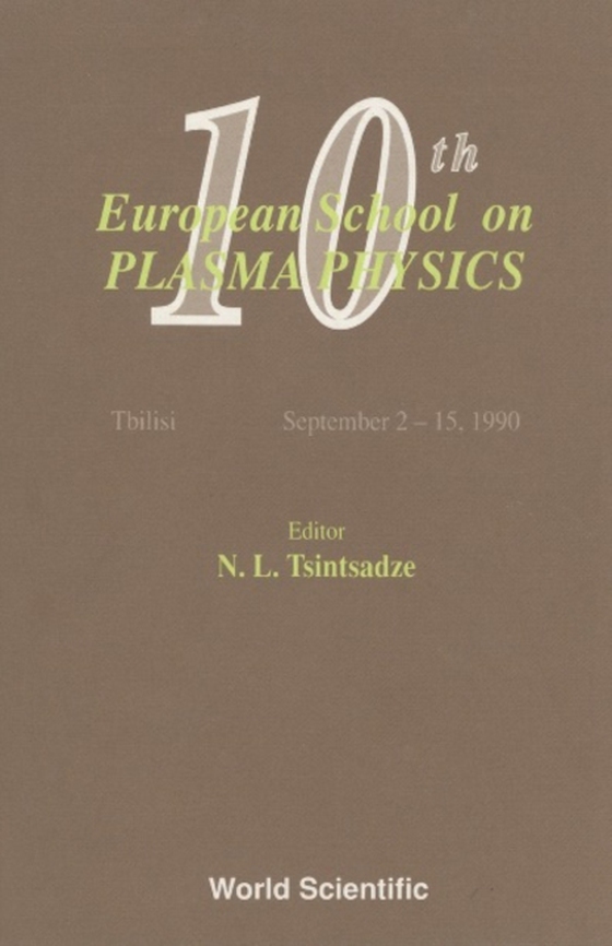 Plasma Physics - Proceedings Of The 10th European School