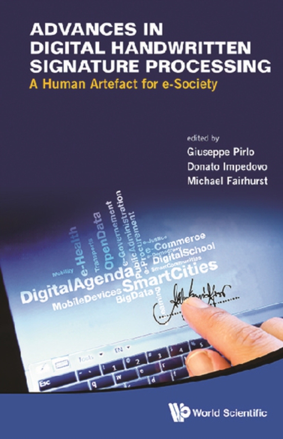 Advances In Digital Handwritten Signature Processing: A Human Artefact For E-society (e-bog) af -