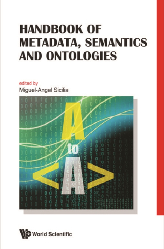 Handbook Of Metadata, Semantics And Ontologies