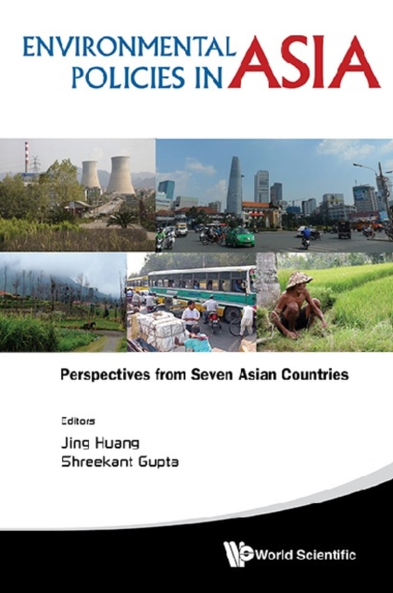 Environmental Policies In Asia: Perspectives From Seven Asian Countries (e-bog) af -