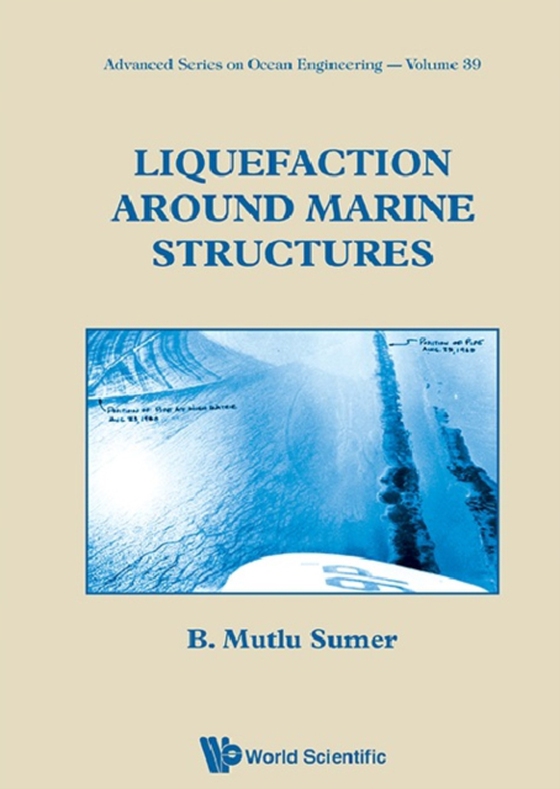 Liquefaction Around Marine Structures (With Cd-rom) (e-bog) af B Mutlu Sumer, Sumer