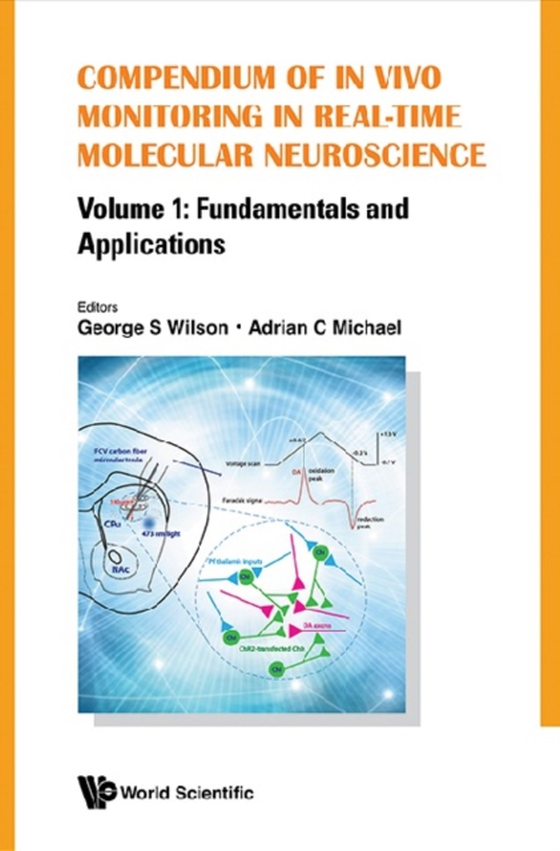 Compendium Of In Vivo Monitoring In Real-time Molecular Neuroscience - Volume 1: Fundamentals And Applications (e-bog) af -