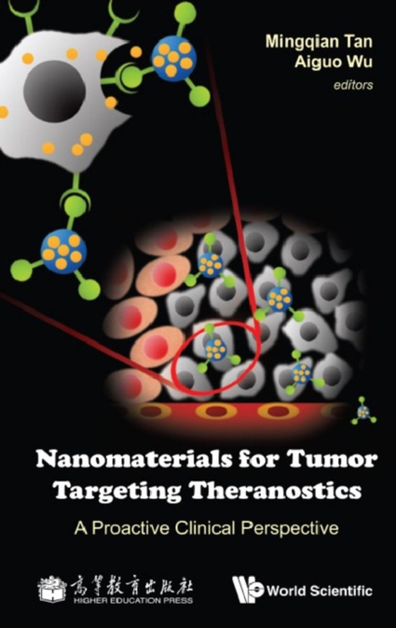 Nanomaterials For Tumor Targeting Theranostics: A Proactive Clinical Perspective (e-bog) af -