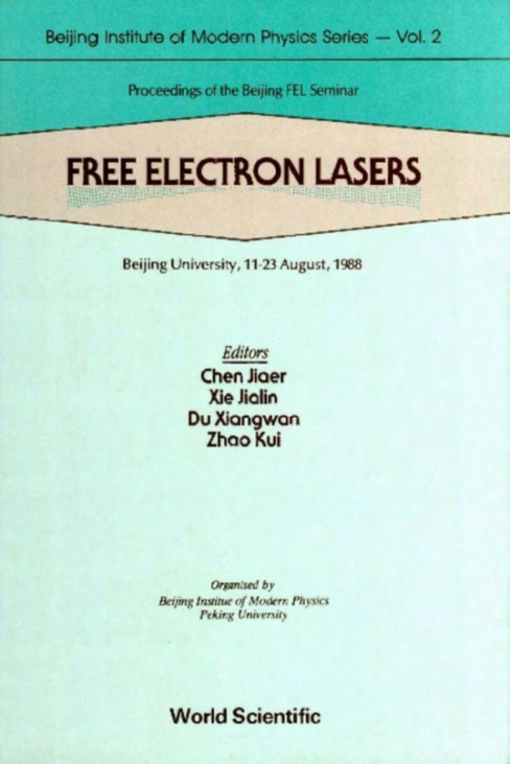 Free Electron Lasers - Proceedings Of The Beijing Fel Seminar (e-bog) af -