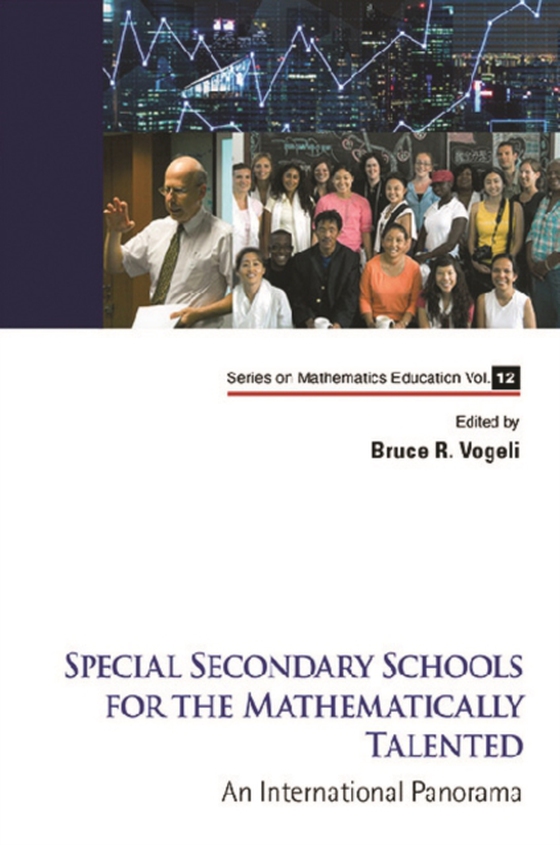 Special Secondary Schools For The Mathematically Talented: An International Panorama