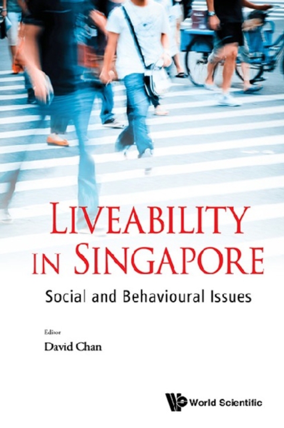 Liveability In Singapore: Social And Behavioural Issues (e-bog) af -