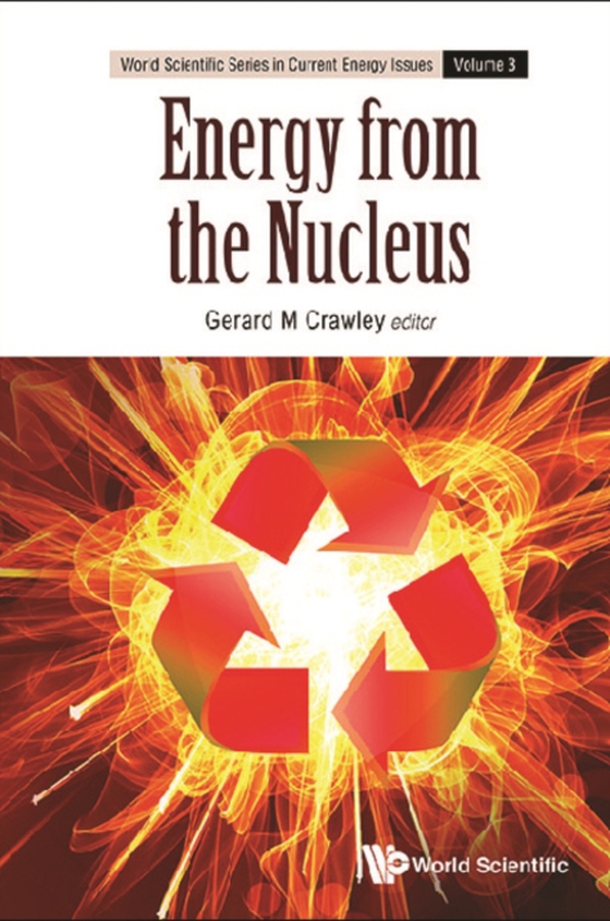 Energy From The Nucleus: The Science And Engineering Of Fission And Fusion (e-bog) af -